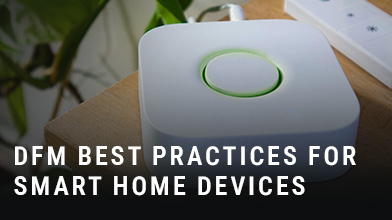 white smart home hub and controller on table top with text overlay DFM best practices for smart home devices